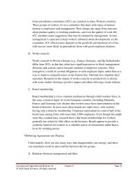 International Business Chapter 9 Homework Board membership is a less common mechanism through which workers have, in this case, extensive input. In seven European countries