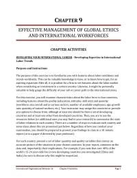 International Business Chapter 9 Homework present a set of labor quantity and quality variables that convey an accurate picture of the situation in your chosen countries