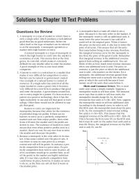 Economics Chapter 10 Homework A mono poly is a type of market in which&nbsp; there is only a single seller, which produces a well- defined good that has no good substitutes
