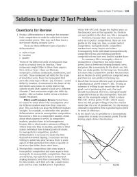 Economics Chapter 12 Homework Product differentiation is necessary for monopolistic competition in order for each firm to have some market power