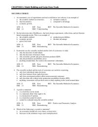 Economics Chapter 2 1 Think of the production possibilities frontier (PPF) model. When society is producing the largest possible output from its resources, it is operating