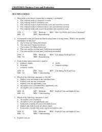 Economics Chapter 8 1 Economists consider both explicit costs and implicit costs when measuring economic profit. The reason they consider implicit costs is that