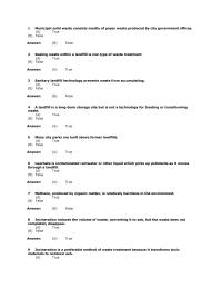 Business Development Chapter 15 1 Incineration is a preferable method of waste treatment because it transforms toxic materials to nontoxic ash