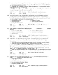 Economics Chapter 11 3 Airlines have first-class or business-class seating, for which customers pay a higher price to receive more room, extra amenities, and more attentive service