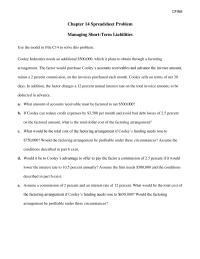 Finance Chapter 14 Homework Would it be to Cooley’s advantage to offer to pay the factor a commission of 2.5 percent if it would lower the interest rate to 10.5 percent annually