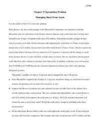 Finance Chapter 15 Homework Suppose that Bowers reevaluates her sales estimates because all other firms in the industry have recently tightened their credit policies
