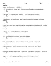 Entrepreneurship Chapter 1 1 The entrepreneurial process involves: developing opportunities, gathering resources, and managing and building operations, all with the goal of creating value