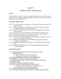 Entrepreneurship Chapter 13e Name three of the common loan restrictions and explain their relation to new venturing financing.&nbsp; What are some additional common loan restrictions