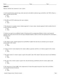 Entrepreneurship Chapter 11 1 For the typical business plan having current and early cash outflows and later-stage cash inflows, the VSCS will give a higher valuation than the DDA