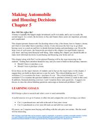 Finance Chapter 5 Homework This chapter presents frameworks for deciding when to buy a first home, how to finance a home, and when to rent rather than to purchase a home