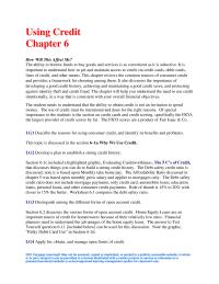 Finance Chapter 6 Homework The ability to borrow funds to buy goods and services is as convenient as it is seductive. It is important to understand