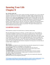 Finance Chapter 8 Homework Insurance should be used only to protect against potentially catastrophic losses, not for small-risk exposures. It should cover losses that could derail your family’s future