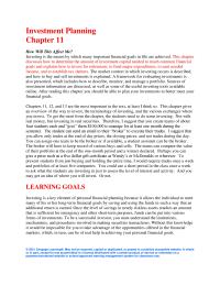 Finance Chapter 11 Homework Discuss the role that investing plays in the personal financial planning process and identify several different investment objectives