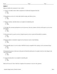 Management Chapter 1 1 The higher the customer participation in service processes, the more certainty a firm has with respect to service time and capacity