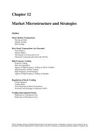 Finance Chapter 12 Homework Stock exchanges may impose trading halts on particular stocks when they believe market participants need more time