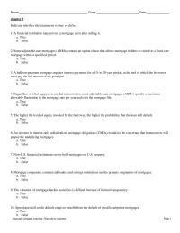 Finance Chapter 9 1 An investor in interest-only collateralized mortgage obligations (CMOs) would not be concerned that homeowners will prepay the underlying mortgages