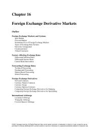 Finance Chapter 16 Homework A stronger economy will cause an increased Swiss demand for U.S. goods, which places downward pressure on the value of the franc