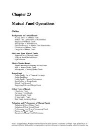 Finance Chapter 23 Homework A mutual fund containing Treasury bonds is susceptible to interest rate risk. If interest rates rise, the market value of