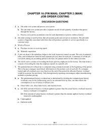 Accounting Chapter 2 Homework&nbsp;The job order system is frequently associated with firms that will produce a product or service specifically to a customer order system is frequently associated with firms that will produce a product or service specifically to a customer order