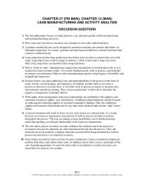 Accounting Chapter 13 Homework The lean philosophy focuses on reducing time, cost, and poor quality within manufacturing and nonmanufacturing processes