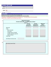 Accounting Chapter 25 Homework&nbsp;Differential Analysis&nbsp;Promote Tennis (Alt. 1) or Walking (Alt. 2) Shoes&nbsp;June 19&nbsp;Promote&nbsp;Tennis Shoe&nbsp;(Alternative 1)