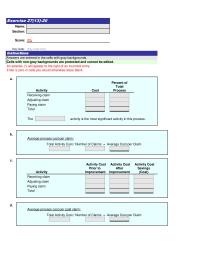 Accounting Chapter 27 Homework Average process cost per claim: Total Activity Cost / Number of Claims Average Cost per Claim Activity Receiving claim Adjusting claim Paying claim