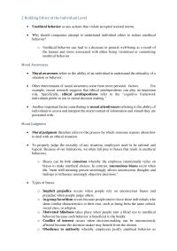 Business Ethics Chapter 2 1 Moral awareness refers to the ability of an individual to understand the ethicality of a situation or behavior