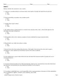 Marketing Chapter 3 1 The utilitarian theory of ethical behavior is a belief in time-and-place ethics, that is, ethical truths depend on the individuals and groups holding them