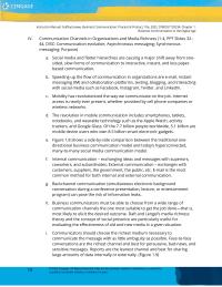 Business Communication Chapter 1 Homework Social media and flatter hierarchies are causing a major shift away from one-sided, slow forms of communication to interactive, instant