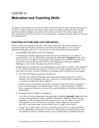Management Chapter 10 Homework A broad purpose of leaders applying motivation and coaching technique is to get employees involved in their work and excited about working for the organization