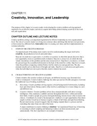Management Chapter 11 Homework Creative problem solving requires a broad background of information, including facts and observations. Being creative often involves combining two or more things in a new and different way