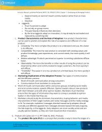 Marketing Chapter 11 Homework Five product characteristics can be used to predict and explain the rate of acceptance and diffusion of a new product