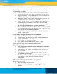 Business Communication Chapter 9 Homework The consensus is that the kindest way to fire someone is when the direct supervisor delivers the bad news. However, increasingly employees are getting fired by text or e-mail