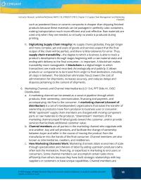 Marketing Chapter 13 Homework As supply chains globalize, they get longer and more complex, yet end users of goods and services expect that the final output