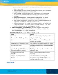 Marketing Chapter 18 Homework Divide the class into pairs or groups of three. Instruct them to choose one of the social commerce sites from the list below or something similar, and spend some time exploring the site