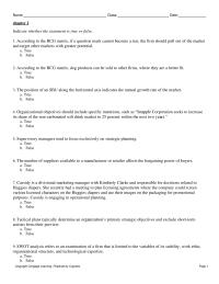 Marketing Chapter 2 1 According to the BCG matrix, if a question mark cannot become a star, the firm should pull out of the market and target other markets with greater potential