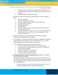 Business Communication Chapter 16 Homework At some point in the interview, usually near the end, candidates will be asked whether they have any questions. The worst thing they can do is say No, which suggests they are not interested in the position