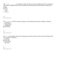 Chapter 9 5 Which of the following would be most helpful to a production manager who wanted to determine the minimum time required to complete a proposed project