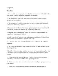 Chapter 4 Chapter 4&nbsp;Cash flows from operating activities represent cash generated internally, whileCash flows