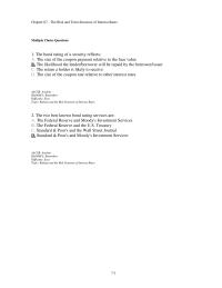 Banking Chapter 7 1 In 2003, ratings agencies downgraded bonds issued by the State of California several times. How will this affect the market for these bonds