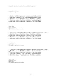Banking Chapter 12 1 Suppose a particular bank is very large in terms of assets, and makes consumer and residential loans as well as commercial and industrial loan