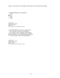 Banking Chapter 16 1 The attendees at the FOMC meetings receive information prior to the meetings that is contained in books with colorful names. The information that is released to the public prior
