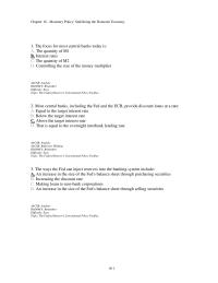 Banking Chapter 18 1 If the Fed entered the federal funds market as a borrower or a lender to make sure the market rate always equals the target rate, they would be doing all of the following except