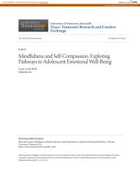 Mindfulness and Self-Compassion: ExploringPathways to Adolescent Emotional Well-Being