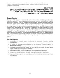 Journalism Chapter 3 Homework The Decentralized System in this system, individual products or brands are the responsibility of the&nbsp; product&nbsp; manager&nbsp; or&nbsp; brand&nbsp; manager