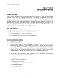 Journalism Chapter 14 Homework Direct marketers are very good at determining the effectiveness of their programs. Many direct marketers now measure the impact of the program on the consumer funnel