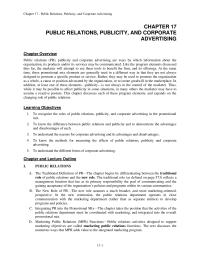 Journalism Chapter 17 Homework The actual process of conducting public relations will require a number of tasks. These tasks will involve both traditional and new role activities