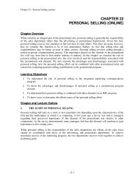 Journalism Chapter 22 Homework Personal selling will take on a more or less important role depending upon the characteristics of the firm and the marketplace in which it is competing