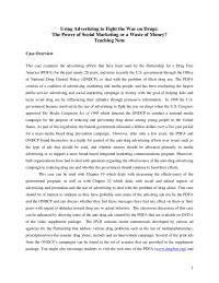 Journalism Teaching Note Homework Evaluate the creative strategy used by the Partnership for a Drug Free America in its advertising campaign, particularly with respect to the use of strong fear appeals