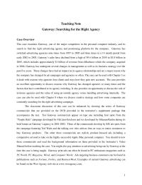 Journalism Teaching Note Homework This decision appears to have been driven by the decision by Gateway to change its positioning and image from folksy to hip
